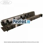 Element ranforsare podea spre fata Ford Transit 2006-2014 2.2 TDCi RWD 155 cp