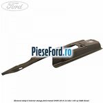 Element stalp B interior stanga Ford Transit 2006-2014 2.4 TDCi 140 cp