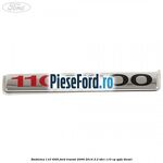 Emblema 110 T300 Ford Transit 2006-2014 2.2 TDCi 110 cp QVFA diesel