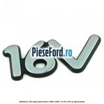 Emblema 16V negru Ford Escort 1990-1995 1.8 16V 130 cp