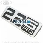 Emblema 2.2 6 trepte manual Ford Ranger 2016-2020 2.2 TDCi 160 cp