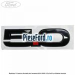 Emblema 5.0 partea dreapta Ford Mustang 2018-2022 5.0 V8 450 cp 50SDEM benzina