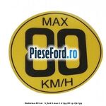 Emblema 80 KM / H Ford B-Max 1.4 LPG 90 cp