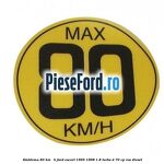 Emblema 80 KM / H Ford Escort 1995-1998 1.8 Turbo D 70 cp RVA diesel