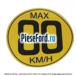 Emblema 80 KM / H Ford Focus 2011-2014 1.6 EcoBoost 150 cp