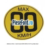 Emblema 80 KM / H Ford Transit 2000-2006 2.0 DI 75 cp