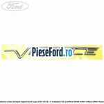 Emblema aripa dreapta Vignale Ford Kuga 2016-2018 1.5 EcoBoost 150 cp
