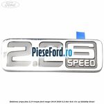 Emblema aripa fata 2.2 6 trepte Ford Ranger 2016-2020 2.2 TDCi 4x4 131 cp T22DD0P diesel