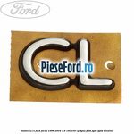 Emblema CL Ford Focus 1998-2004 1.6 16V 100 cp FYDA, FYDB, FYDC, FYDD benzina