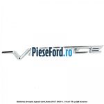 Emblema dreapta Vignale Ford Fiesta 2017-2023 1.1 Ti-VCT 75 cp
