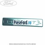 Emblema EcoBoost gri deschis Ford B-Max 1.6 TDCi 95 cp T3JB diesel