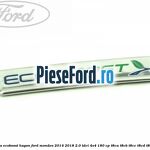 Emblema Ecoboost hayon Ford Mondeo 2014-2018 2.0 TDCi 4x4 180 cp