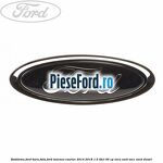 Emblema Ford bara fata Ford Tourneo Courier 2014-2018 1.5 TDCi 95 cp XVCA, XVCB, XVCC, XVCD diesel