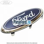 Emblema Ford grila radiator Ford Fiesta 2005-2008 ST150 150 cp