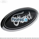 Emblema Ford grila radiator Ford Kuga 2016-2018 1.5 EcoBoost 150 cp