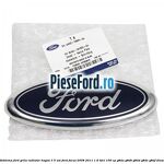 Emblema Ford grila radiator, hayon 3/5 usi Ford Focus 2008-2011 1.6 TDCi 109 cp