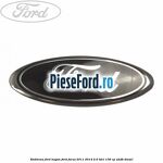 Emblema Ford hayon Ford Focus 2011-2014 2.0 TDCi 136 cp