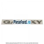 Emblema GALAXY Ford Galaxy 2007-2014 2.0 145 cp
