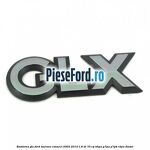 Emblema GLX Ford Tourneo Connect 2002-2014 1.8 Di 75 cp BHPA, P7PA, P7PB, R2PA diesel