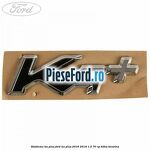 Emblema KA plus Ford Ka plus 2016-2018 1.2 70 cp B2KA benzina