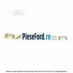 Emblema Ranger light usa bena Ford Ranger 2012-2015 2.2 TDCi 4x4 150 cp