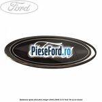 Emblema spate Ford Ford Ranger 2002-2006 2.5 D 4x4 78 cp