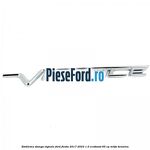 Emblema stanga Vignale Ford Fiesta 2017-2023 1.0 EcoBoost 95 cp