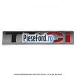 Emblema TDCi Ford Mondeo 2000-2007 2.2 TDCi 155 cp QJBA, QJBB diesel