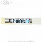 Emblema TDDI Ford Mondeo 2000-2007 2.2 TDCi 155 cp