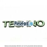 Emblema Techno Ford Fiesta 1996-2001 1.25 i 16V 75 cp