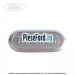 Emblema TITANIUM aripa Ford Focus 2004-2007 1.6 Ti 115 cp