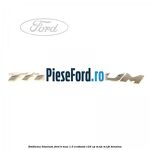 Emblema Titanium Ford B-Max 1.0 EcoBoost 125 cp M1JE, M1JH benzina
