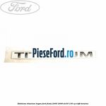 Emblema Titanium hayon Ford Fiesta 2005-2008 ST150 150 cp