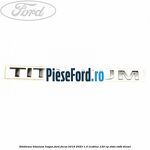 Emblema Titanium hayon Ford Focus 2019-2023 1.5 EcoBlue 120 cp ZTDA, ZTDB diesel
