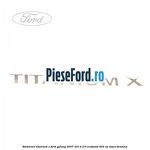 Emblema Titanium X Ford Galaxy 2007-2014 2.0 EcoBoost 203 cp
