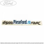 Emblema Wildtrak light usa bena Ford Ranger 2012-2015 3.2 TDCi 4x4 200 cp
