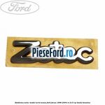 Emblema Zetec model scris mana Ford Focus 1998-2004 RS 215 cp