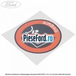 Eticheta atentionare airbag pasager Ford Focus 2004-2007 1.6 Ti 115 cp