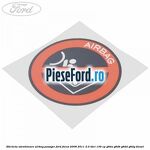Eticheta atentionare airbag pasager Ford Focus 2008-2011 2.0 TDCi 136 cp