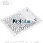 Eticheta atentionare gaze freon R134a Ford Ranger 2016-2020 2.2 TDCi 131 cp