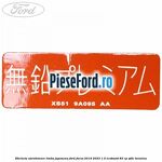 Eticheta atentionare limba japoneza Ford Focus 2019-2023 1.0 EcoBoost 85 cp SFDC benzina