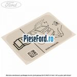 Eticheta atentionare portbagaj electric Ford Galaxy 2015-2023 2.0 TDCi 120 cp UFCA, UFCB diesel