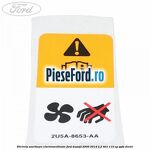 Eticheta avertizare electroventilator Ford Transit 2006-2014 2.2 TDCi 110 cp QVFA diesel
