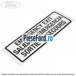 Eticheta avertizare iesire siguranta Ford Transit 2014-2018 2.0 EcoBlue RWD 130 cp