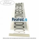 Eticheta avertizare iesire usa siguranta Ford Transit 2006-2014 3.2 TDCi 200 cp