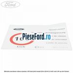 Eticheta avertizare viteza maxima 100 kmh Ford Transit 2014-2018 2.2 TDCi RWD 100 cp