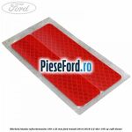 Eticheta banda reflectorizanta 100 x 23 mm Ford Transit 2014-2018 2.2 TDCi 155 cp