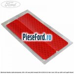 Eticheta banda reflectorizanta 100 x 23 mm Ford Transit 2014-2018 2.2 TDCi RWD 155 cp CV24, CVR5, UYR6 diesel