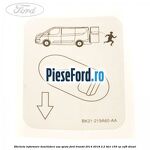 Eticheta informare deschidere usa spate Ford Transit 2014-2018 2.2 TDCi 155 cp
