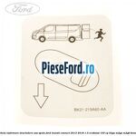 Eticheta informare deschidere usa spate Ford Transit Connect 2013-2018 1.0 EcoBoost 100 cp